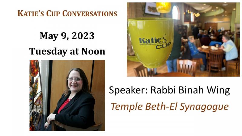 Katie's Cup Conversation: Rabbi Binah Wing