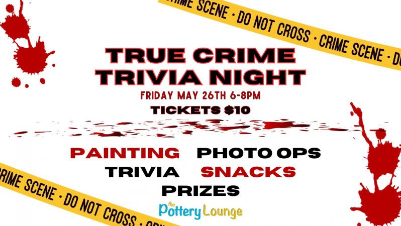 True Crime Trivia & Paint Night