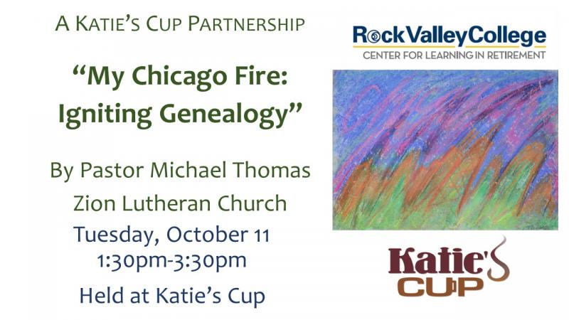 My Chicago Fire: Igniting A Genealogical Fire