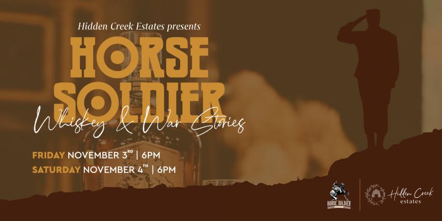 Horse Soldier Whiskey & War Stories