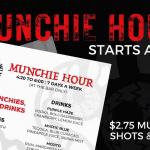 Munchie Hour 4:20pm-6:00pm