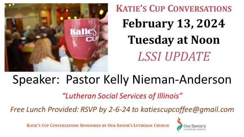 Katie's Cup Conversation: Lutheran Social Services of Illinois