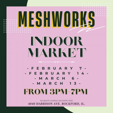 Meshworks Indoor Market