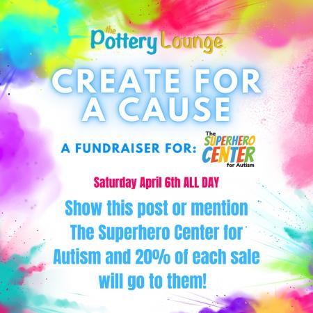 CREATE FOR A CAUSE- Fundraiser for The Superhero Center for Autism