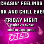 Rockford Friday Night's Park and Chill @ Buddy's Smoke Shop