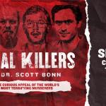 Serial Killers with Dr. Scott Bonn