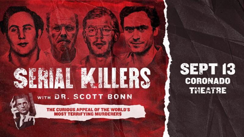 Serial Killers with Dr. Scott Bonn