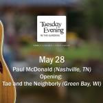 Tuesday Evening in the Gardens - Paul McDonald | Tae and the Neighborly