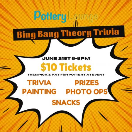 Big Bang Theory Trivia & Paint Night!