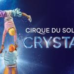 Cirque du Soleil: Crystal