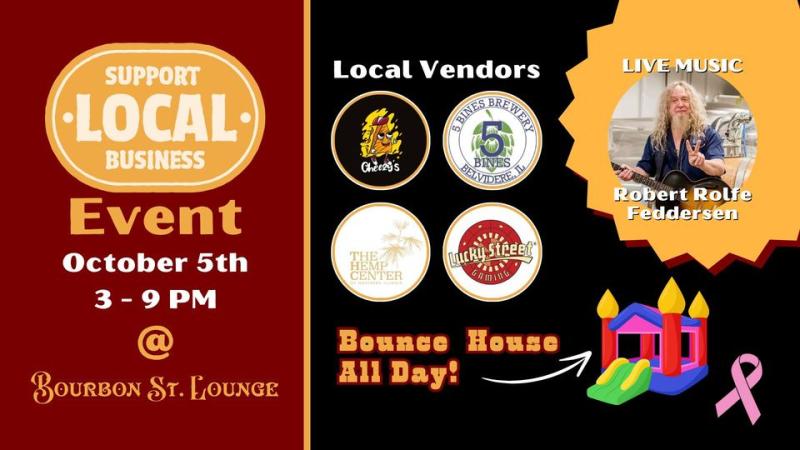 Support Local Business Event @ Bourbon Street Lounge