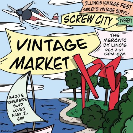 Illinois Vintage Fest & Smiley's Vintage Supply Presents: Screw City Vintage Market