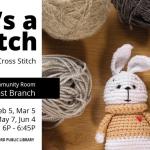 It's a Stitch: Knit, Crochet, Cross Stitch