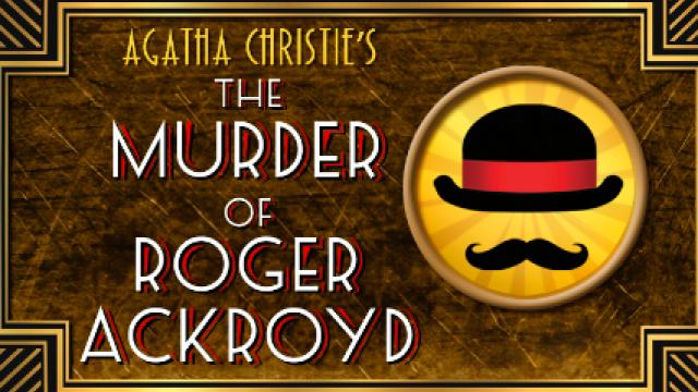 The Murder OF Roger Ackroyd