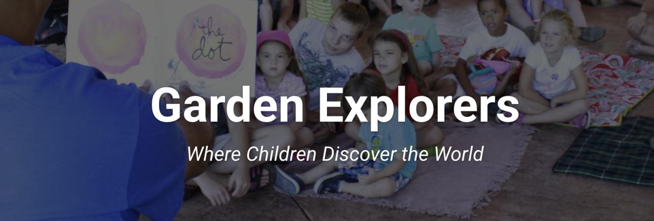 Garden Explorers