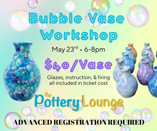  Bubble Vase Technique Workshop