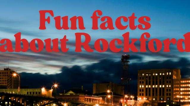 Fun Facts About Rockford, IL That Might Just Surprise You