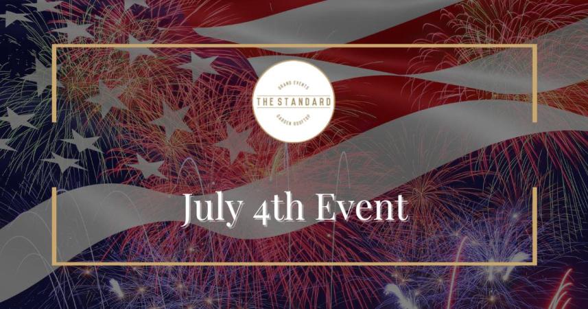 4th of July at The Standard
