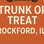 🎃 Rockford Trunk or Treat: Where Candy, Costumes & Community Meet