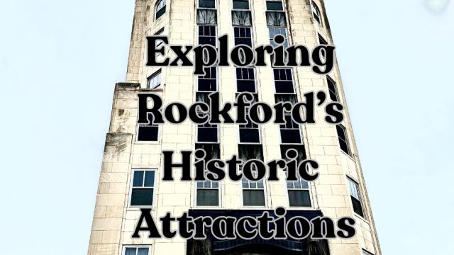 🏛️ Exploring Rockford’s Historic Attractions