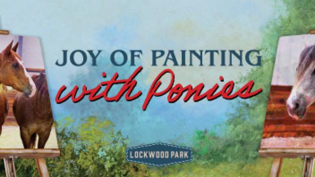 The Joy of Painting with Ponies
