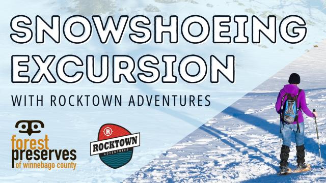 Snowshoeing Excursion at Kieselburg Forest Preserve