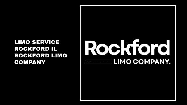 Rockford Limo Company