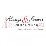 Always & Forever Formal Wear