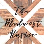 The Midwest Rustic