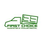 First Choice Dumpster & Trailer Rental