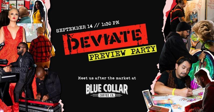 DEVIATE Preview Party