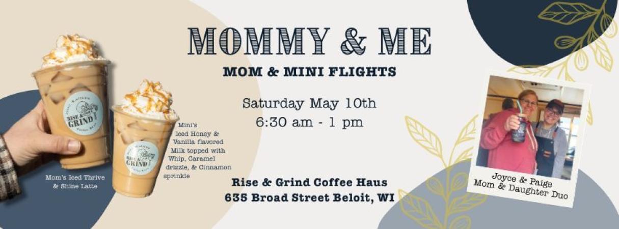 Mommy & Me Mini Flights at Rise & Grind Coffee Haus