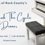 CASA of Rock County Break The Cycle Dinner