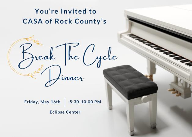 CASA of Rock County Break The Cycle Dinner