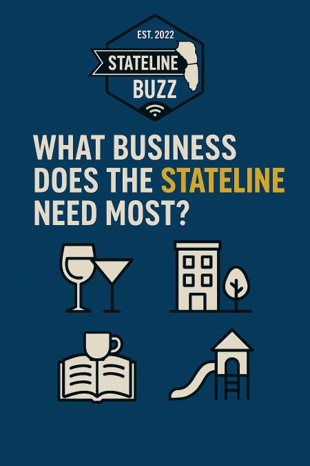 What Business Does the Stateline Need Most?