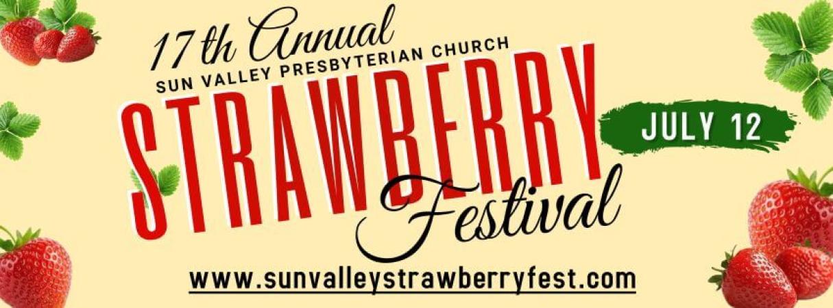 2025 Sun Valley Strawberry Festival