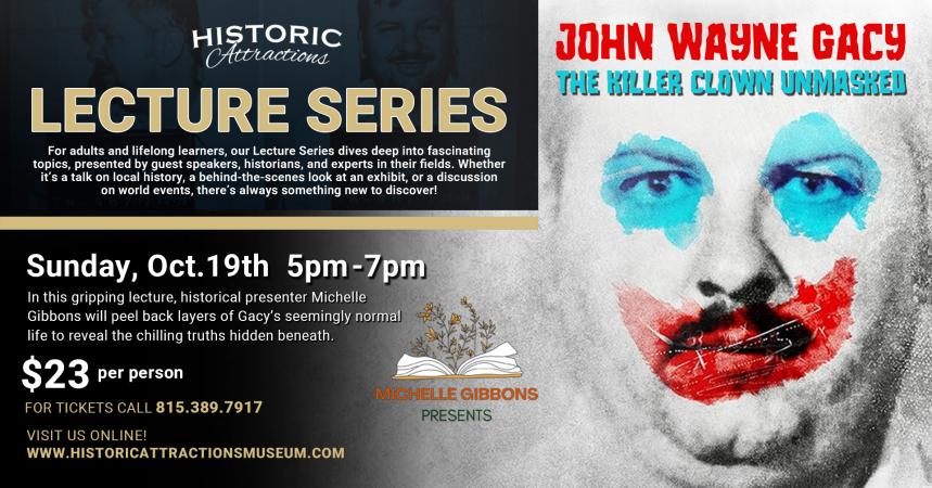 Lecture Series - John Wayne Gacy : The Killer Clown Unmasked 