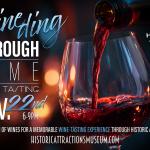 Wine-ding Through Time at Historic Attractions Museum