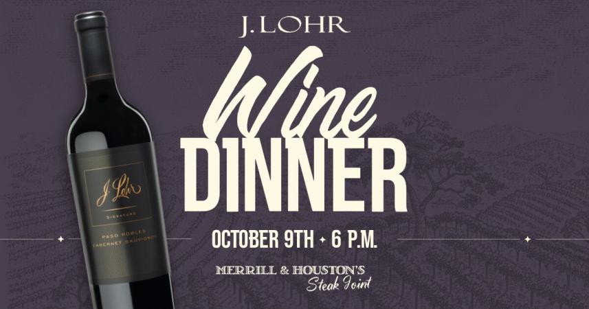 J. Lohr Wine Dinner