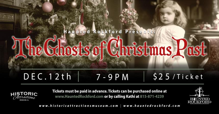 Haunted Rockford - The Ghost of Christmas Past