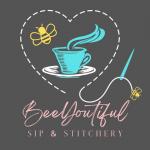 Bee Youtiful Sip and Stitchery 